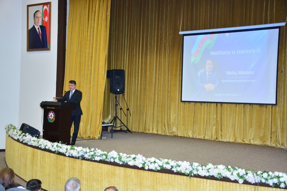 Ağstafada “Konstitusiya və Suverenlik ili: nəticələr və nailiyyətlər” mövzusunda ümumrayon tədbiri keçirilib